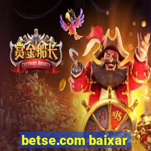 betse.com baixar